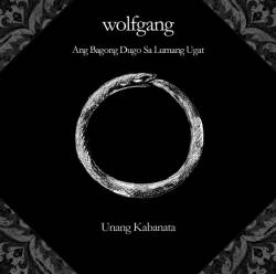 Wolfgang (PHL) : Ang Bagong Dugo Sa Lumang Ugat Unang Kabanata